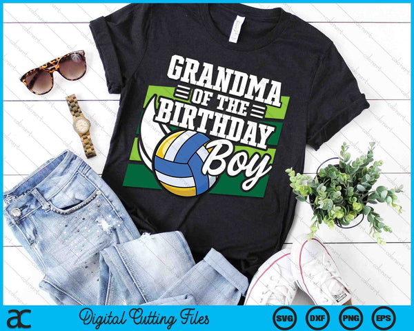 Grandma Of The Birthday Boy Volleyball Lover Birthday SVG PNG Digital Cutting Files