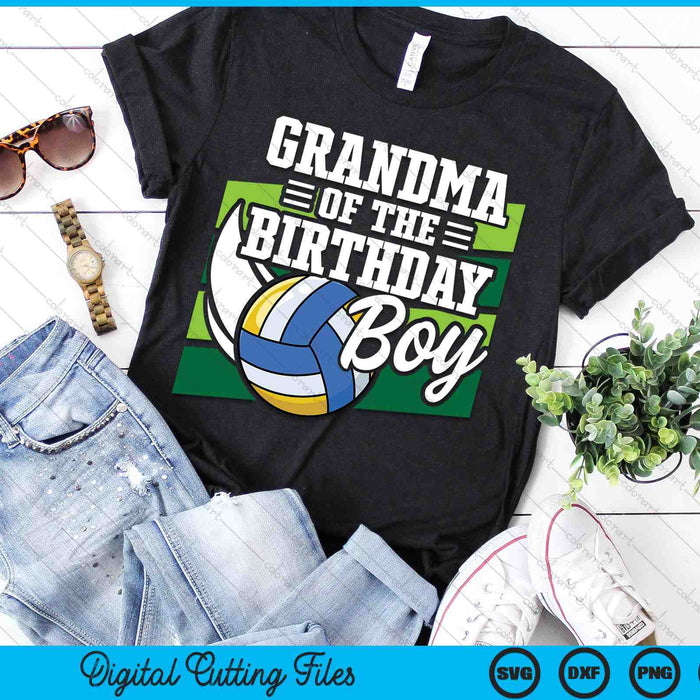 Grandma Of The Birthday Boy Volleyball Lover Birthday SVG PNG Digital Cutting Files Grandma Of The Birthday Boy Volleyball Lover Birthday SVG PNG Digital Cutting Files