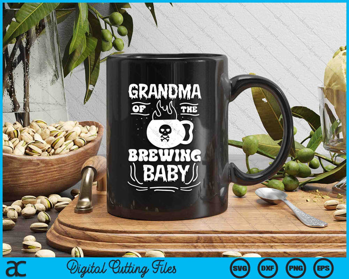 Grandma Of The Brewing Baby Halloween Pregnancy Announcement SVG PNG Digital Cutting File Grandma Of The Brewing Baby Halloween Pregnancy Announcement SVG PNG Digital Cutting File