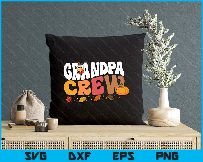 Grandpa Crew Thanksgiving Family Matching Turkey Day Fall SVG PNG Digital Printable Files Grandpa Crew Thanksgiving Family Matching Turkey Day Fall SVG PNG Digital Printable Files