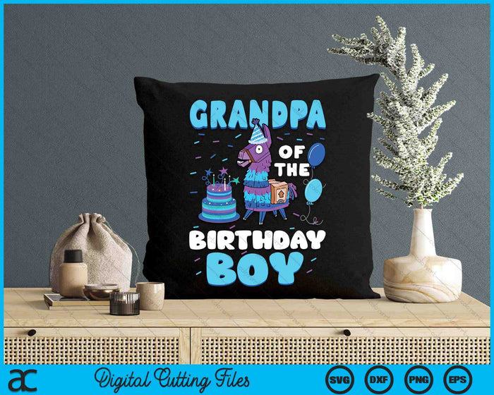 Grandpa Of The Birthday Boy Llama Family Party SVG PNG Digital Cutting File Grandpa Of The Birthday Boy Llama Family Party SVG PNG Digital Cutting File