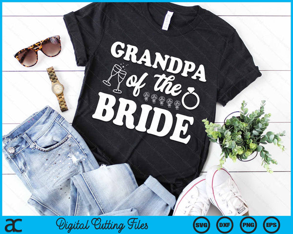 Grandpa Of The Bride Wedding Bachelor Party SVG PNG Digital Cutting Files