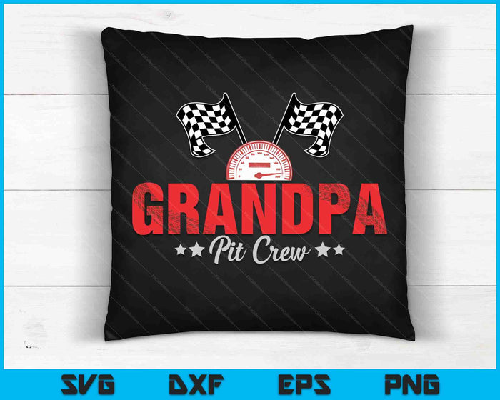 Grandpa Pit Crew Race Car Racing Family SVG PNG Digital Printable Files Grandpa Pit Crew Race Car Racing Family SVG PNG Digital Printable Files