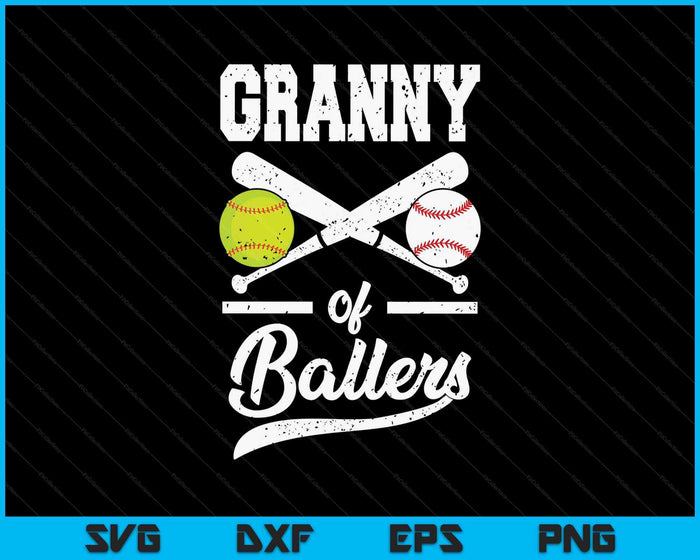 Granny Of Ballers Granny Of Baseball And Softball Player For Granny SVG PNG Digital Printable Files Granny Of Ballers Granny Of Baseball And Softball Player For Granny SVG PNG Digital Printable Files