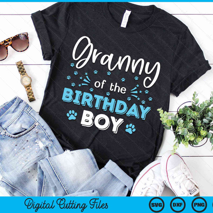 Granny Of The Birthday Boy Dog Paw Bday Party Celebration SVG PNG Digital Cutting Files Granny Of The Birthday Boy Dog Paw Bday Party Celebration SVG PNG Digital Cutting Files