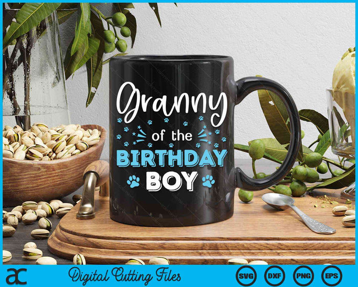 Granny Of The Birthday Boy Dog Paw Bday Party Celebration SVG PNG Digital Cutting Files Granny Of The Birthday Boy Dog Paw Bday Party Celebration SVG PNG Digital Cutting Files