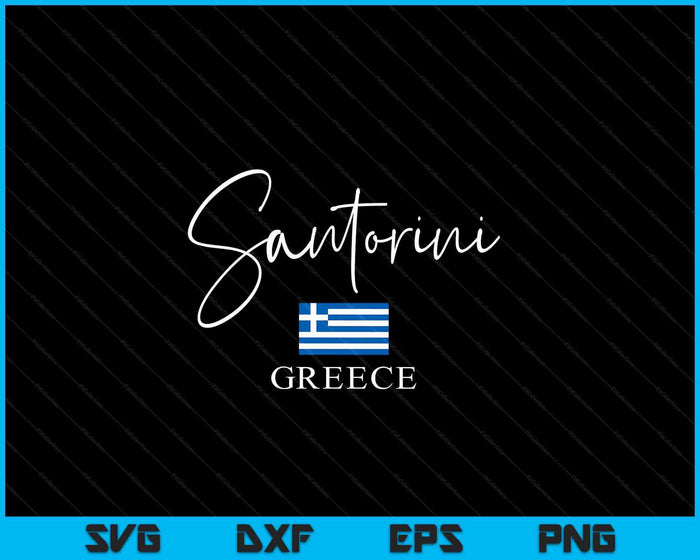 Greece Flag Vacation Island Santorini SVG PNG Digital Cutting Files