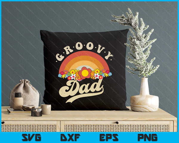 Groovy Dad Retro Rainbow Colorful Flowers Design SVG PNG Digital Printable Files