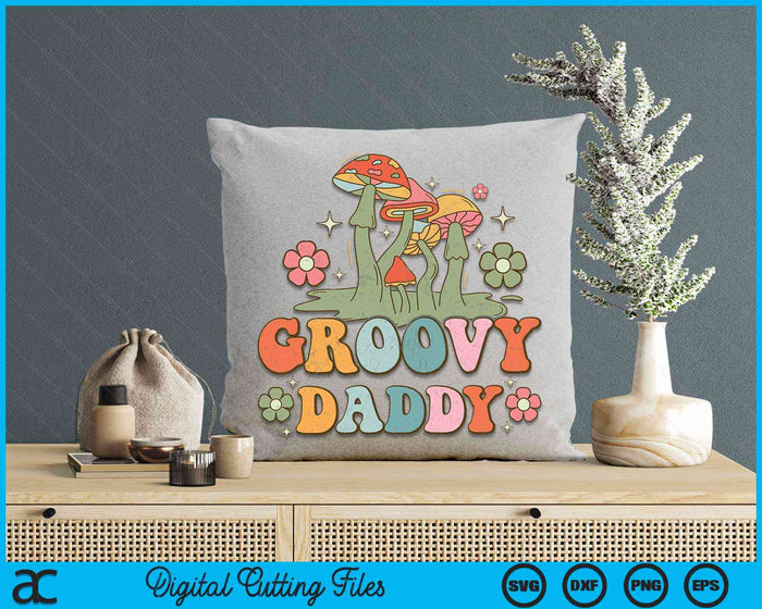 Groovy Daddy 70s Aesthetic Nostalgia 1970's Hippie Daddy Retro SVG PNG Digital Cutting Files