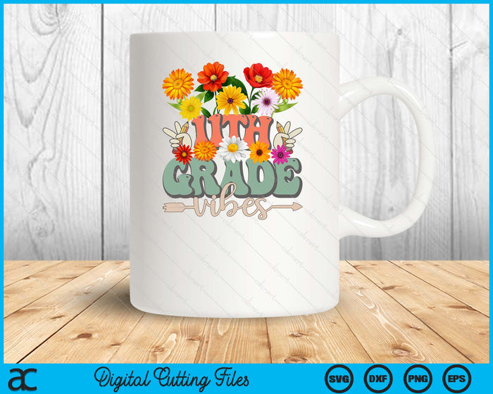 Groovy Hippie Wildflower 11th Grade Vibes Teachers Girls Kids SVG PNG Digital Cutting Files Groovy Hippie Wildflower 11th Grade Vibes Teachers Girls Kids SVG PNG Digital Cutting Files
