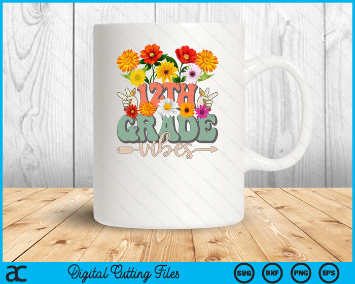 Groovy Hippie Wildflower 12th Grade Vibes Teachers Girls Kids SVG PNG Digital Cutting Files Groovy Hippie Wildflower 12th Grade Vibes Teachers Girls Kids SVG PNG Digital Cutting Files