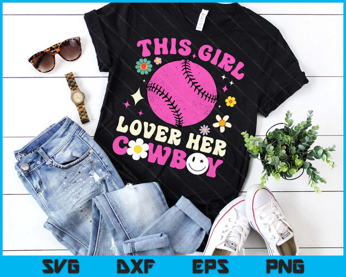 Groovy Retro This Girl Loves Her Cowboy Cute Texas Dallas Softball SVG PNG Digital Printable Files Groovy Retro This Girl Loves Her Cowboy Cute Texas Dallas Softball SVG PNG Digital Printable Files