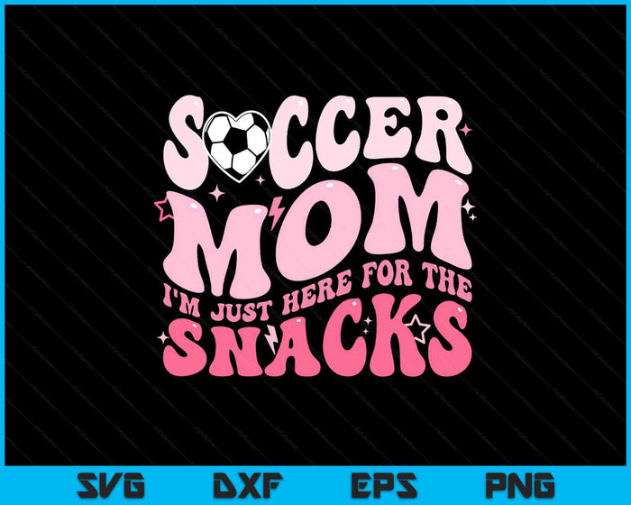Groovy Soccer Mom I'm Just Here For The Snacks SVG PNG Digital Printable Files Groovy Soccer Mom I'm Just Here For The Snacks SVG PNG Digital Printable Files