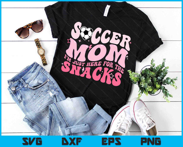 Groovy Soccer Mom I'm Just Here For The Snacks SVG PNG Digital Printable Files Groovy Soccer Mom I'm Just Here For The Snacks SVG PNG Digital Printable Files