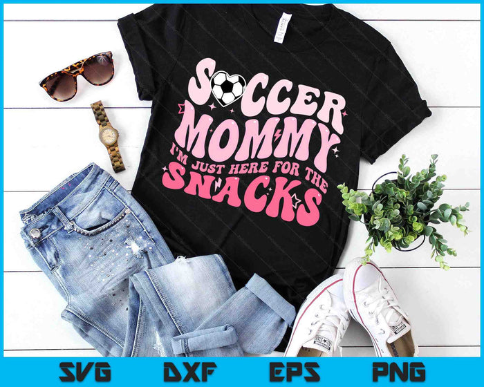 Groovy Soccer Mommy I'm Just Here For The Snacks SVG PNG Digital Printable Files Groovy Soccer Mommy I'm Just Here For The Snacks SVG PNG Digital Printable Files