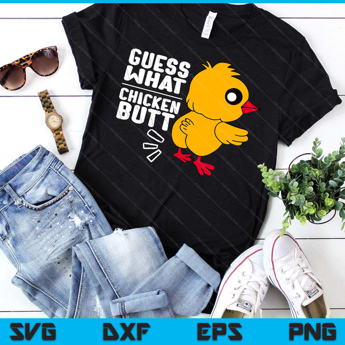 Guess What Chicken Butt for Egg Farming and Hen Rooster Farm SVG PNG Digital Printable Files Guess What Chicken Butt for Egg Farming and Hen Rooster Farm SVG PNG Digital Printable Files