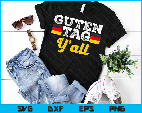 Guten Tag Y'all German Hello Greeting Germany SVG PNG Digital Printable Files