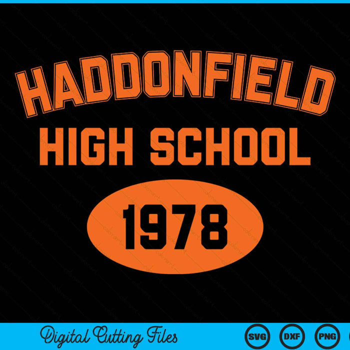 Halloween Haddonfield High School 1978 Retro SVG PNG Digital Cutting File Halloween Haddonfield High School 1978 Retro SVG PNG Digital Cutting File