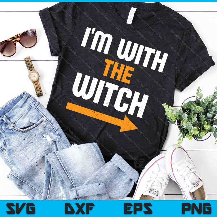 Estoy con la bruja Halloween SVG PNG archivos de corte digital Estoy con la bruja Halloween SVG PNG archivos de corte digital