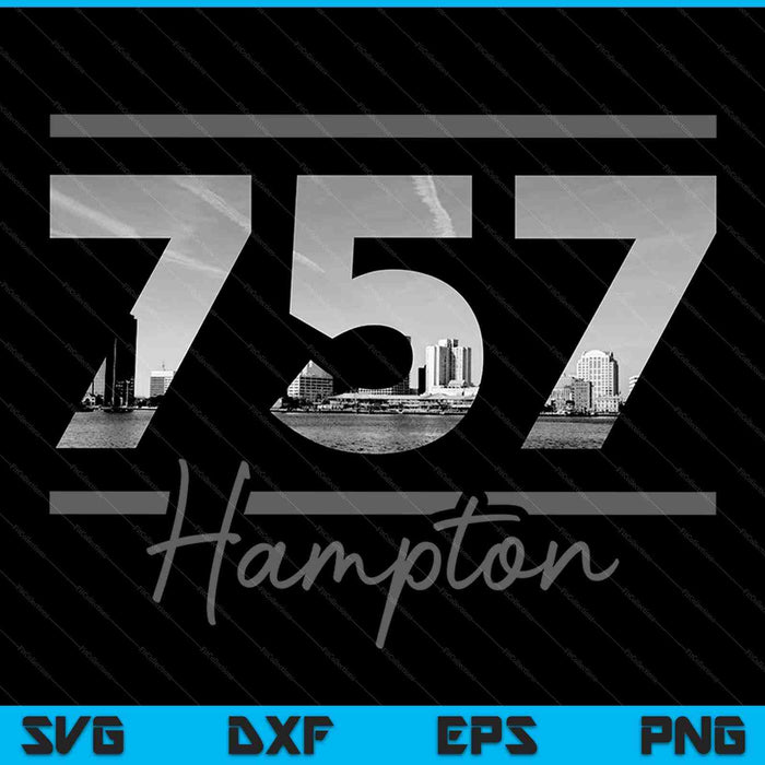Hampton 757 Area Code Skyline Virginia Vintage SVG PNG Cutting Printable Files Hampton 757 Area Code Skyline Virginia Vintage SVG PNG Cutting Printable Files