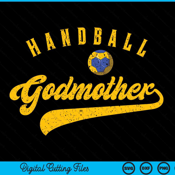 Handball Godmother SVG PNG Digital Cutting File Handball Godmother SVG PNG Digital Cutting File
