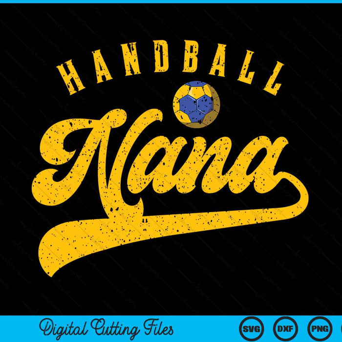 Handball Nana SVG PNG Digital Cutting File Handball Nana SVG PNG Digital Cutting File