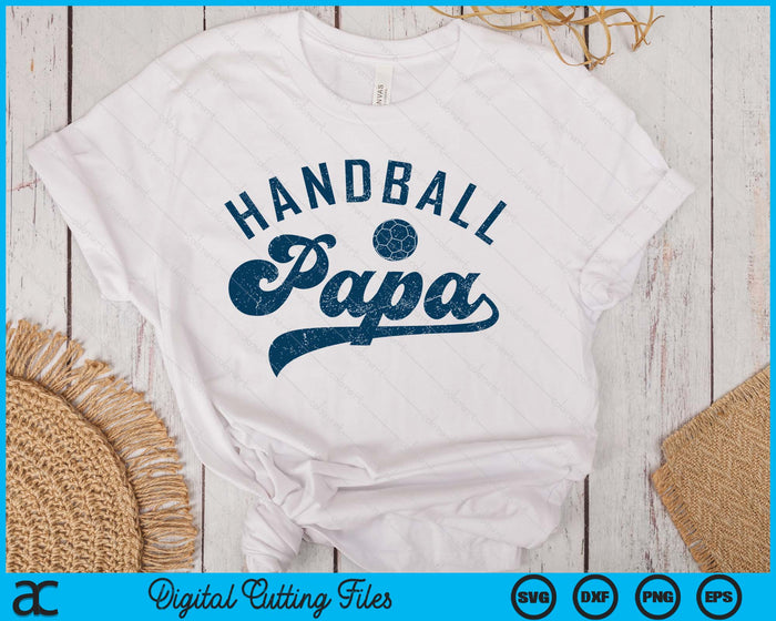 Handball Papa Gifts Daddy Father's Day SVG PNG Digital Printable Files Handball Papa Gifts Daddy Father's Day SVG PNG Digital Printable Files