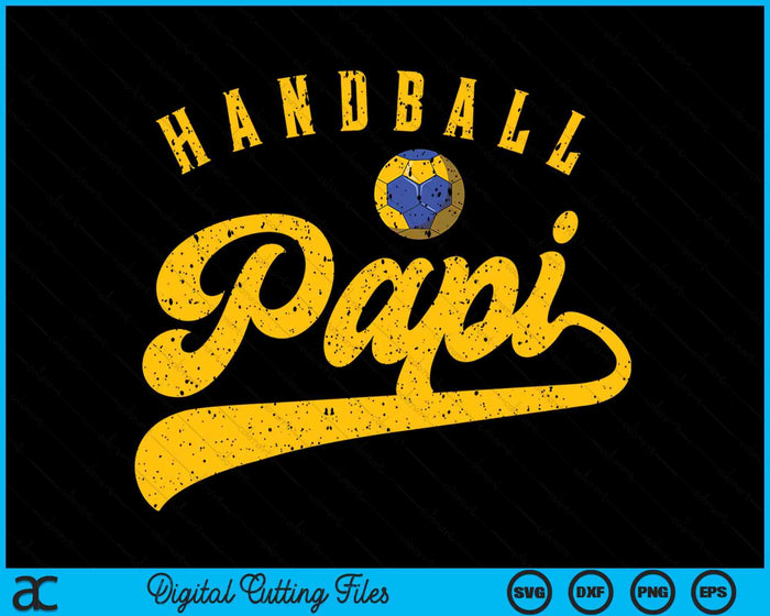 Handball Papi SVG PNG Digital Cutting File Handball Papi SVG PNG Digital Cutting File
