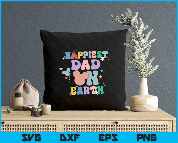 Happiest Dad On Earth Groovy Father's Day SVG PNG Digital Printable Files Happiest Dad On Earth Groovy Father's Day SVG PNG Digital Printable Files