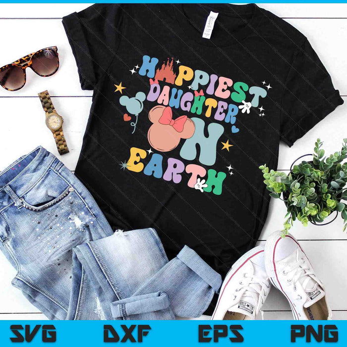 Happiest Daughter On Earth Groovy Mother's Day SVG PNG Digital Printable Files Happiest Daughter On Earth Groovy Mother's Day SVG PNG Digital Printable Files