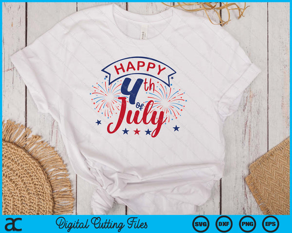 Happy 4th Of July SVG PNG Cutting Files