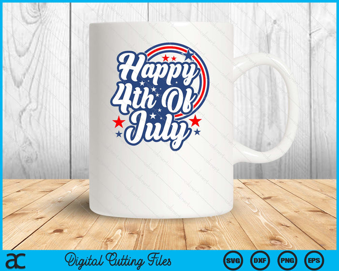 Happy 4th Of July Independence Day SVG PNG Digital Cutting Files Happy 4th Of July Independence Day SVG PNG Digital Cutting Files