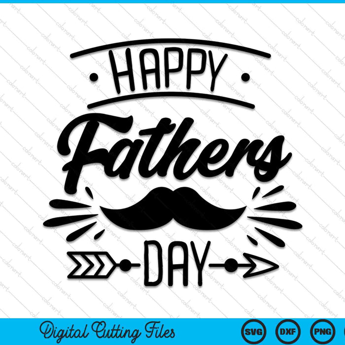 Happy Father's Day SVG PNG Digital Cutting Files Happy Father's Day SVG PNG Digital Cutting Files