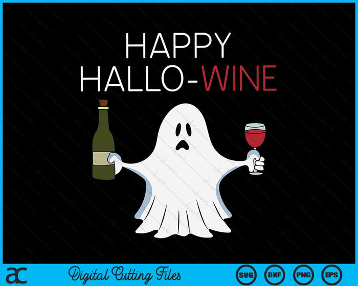 Happy Hallo WINE Halloween Wine SVG PNG Digital Cutting Files Happy Hallo WINE Halloween Wine SVG PNG Digital Cutting Files