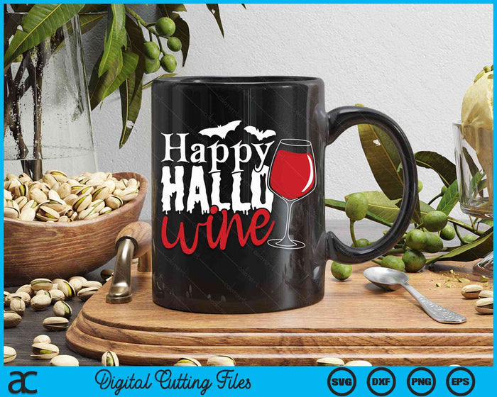 Happy Hallo Wine Halloween Costumes SVG PNG Digital Cutting Files Happy Hallo Wine Halloween Costumes SVG PNG Digital Cutting Files