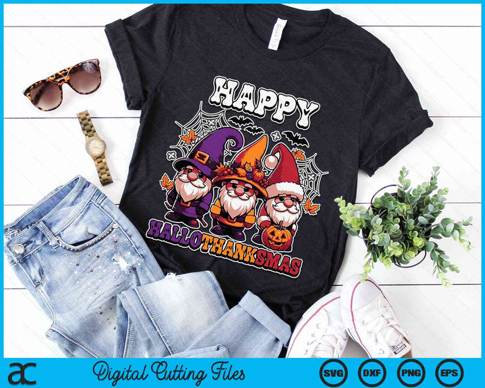Happy Hallothanksmas Gnomes Lover Halloween Merry Christmas SVG PNG Digital Cutting File Happy Hallothanksmas Gnomes Lover Halloween Merry Christmas SVG PNG Digital Cutting File