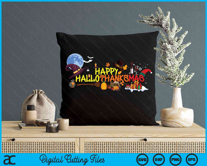 Happy Hallothanksmas Halloween Thanksgiving Christmas Day SVG PNG Digital Cutting Files Happy Hallothanksmas Halloween Thanksgiving Christmas Day SVG PNG Digital Cutting Files