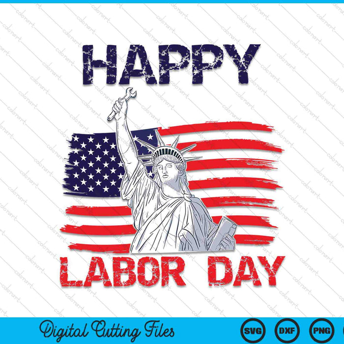 Happy Labor Day Amerikaanse vlag Vrijheidsbeeld SVG PNG snijden afdrukbare bestanden Happy Labor Day Amerikaanse vlag Vrijheidsbeeld SVG PNG snijden afdrukbare bestanden