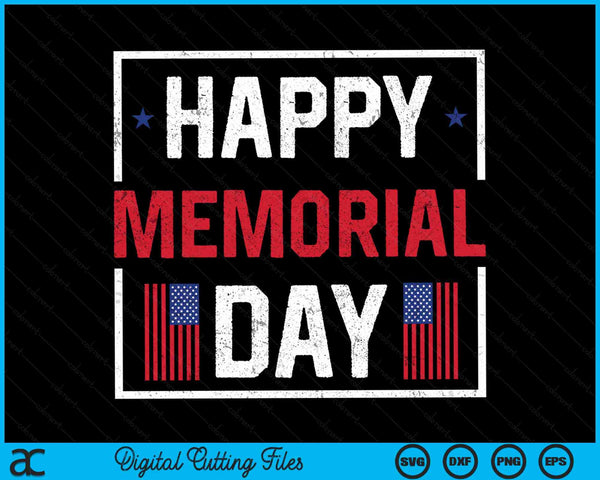 Happy Memorial Day USA Flag American Patriotic Armed Forces SVG PNG Digital Cutting Files