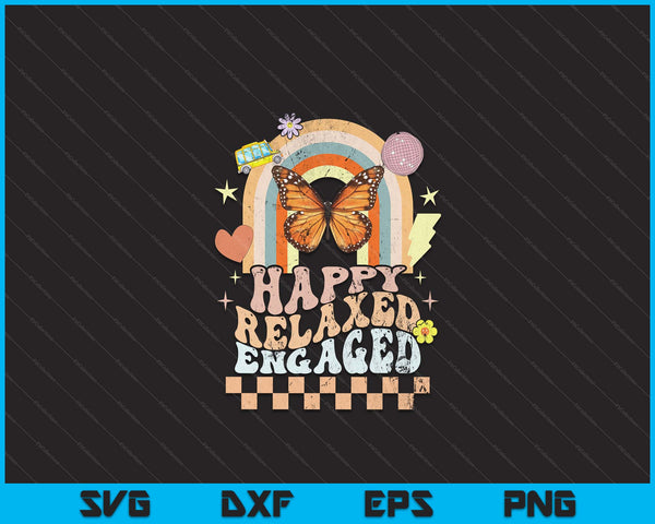 Happy Relaxed Engaged Aba Behavior Analyst Special Education SVG PNG Digital Cutting Files