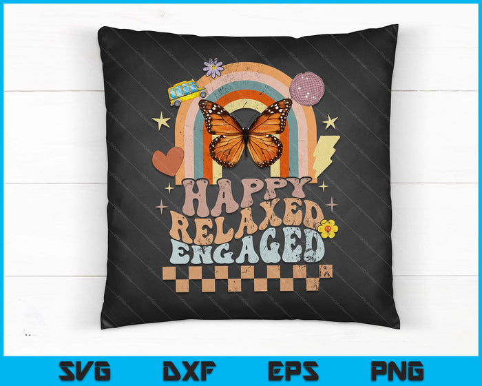 Happy Relaxed Engaged Aba Behavior Analyst Special Education SVG PNG Digital Cutting Files Happy Relaxed Engaged Aba Behavior Analyst Special Education SVG PNG Digital Cutting Files
