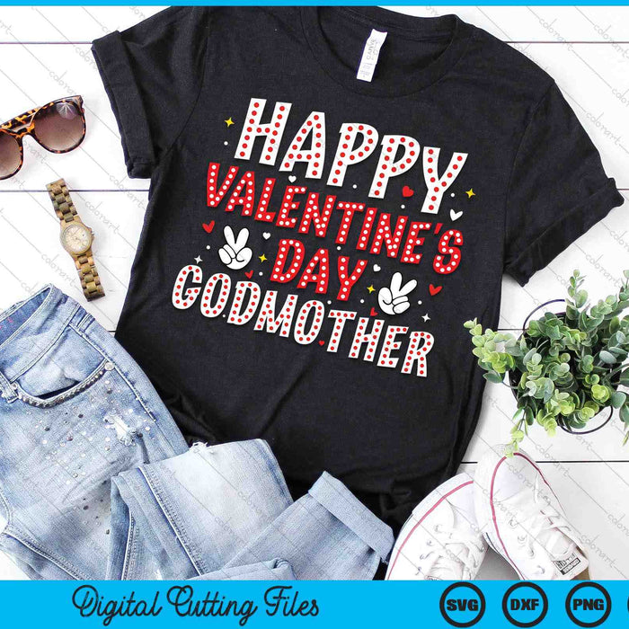 Happy Valentines Day Godmother Heart Love Valentine SVG PNG Digital Printable Files Happy Valentines Day Godmother Heart Love Valentine SVG PNG Digital Printable Files
