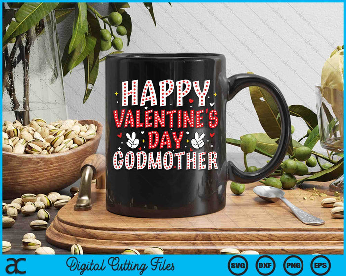 Happy Valentines Day Godmother Heart Love Valentine SVG PNG Digital Printable Files Happy Valentines Day Godmother Heart Love Valentine SVG PNG Digital Printable Files