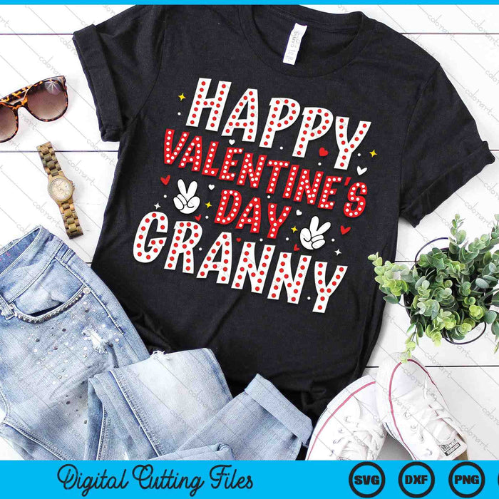 Happy Valentines Day Granny Heart Love Valentine SVG PNG Digital Printable Files Happy Valentines Day Granny Heart Love Valentine SVG PNG Digital Printable Files