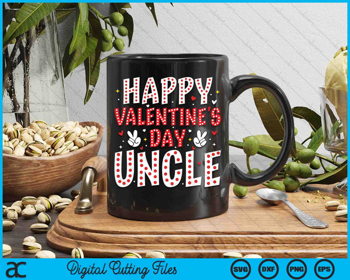 Happy Valentines Day Uncle Heart Love Valentine SVG PNG Digital Printable Files Happy Valentines Day Uncle Heart Love Valentine SVG PNG Digital Printable Files