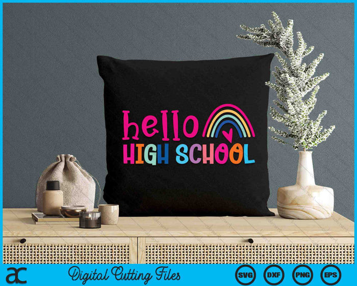 Hello High School Teacher Rainbow First Day Of School SVG PNG Digital Cutting Files Hello High School Teacher Rainbow First Day Of School SVG PNG Digital Cutting Files