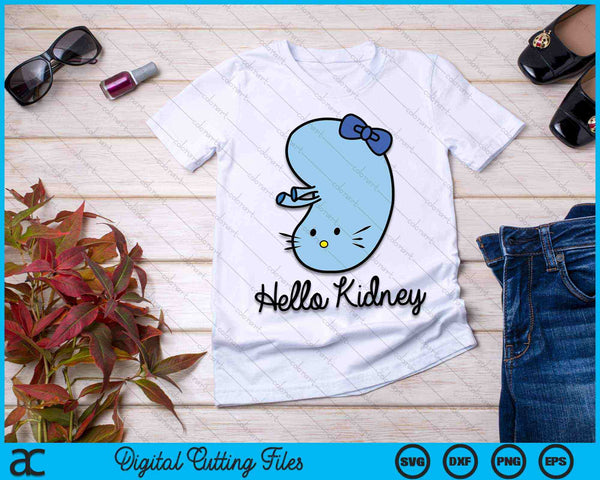 Hello Kidney Transplant Kidney Disease Awareness SVG PNG Digital Cutting Files