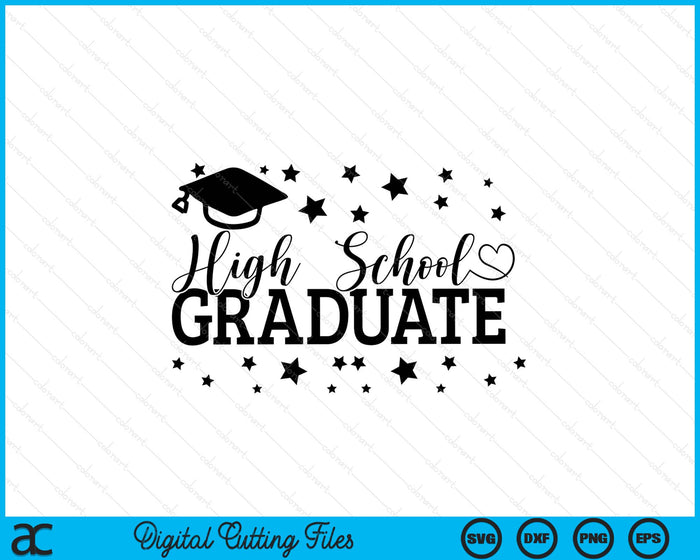 High School Graduate Back to School SVG PNG Digital Printable Files High School Graduate Back to School SVG PNG Digital Printable Files