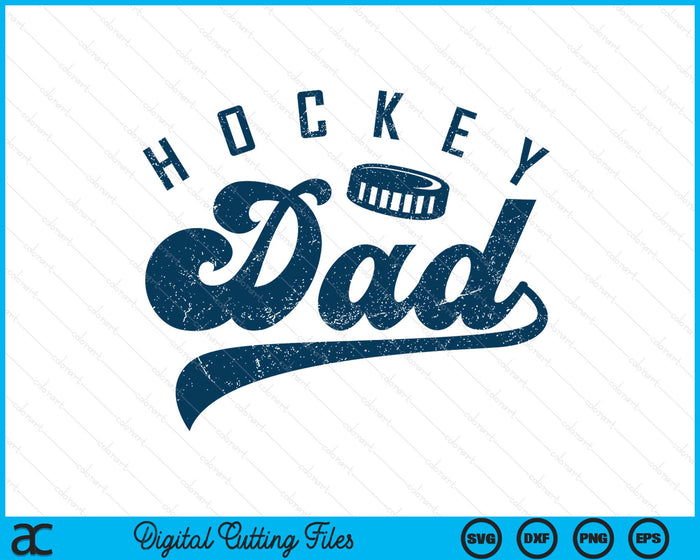 Hockey Dad Gifts Daddy Father's Day SVG PNG Digital Printable Files Hockey Dad Gifts Daddy Father's Day SVG PNG Digital Printable Files