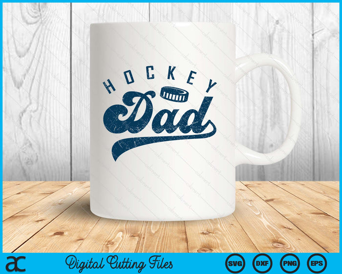 Hockey Dad Gifts Daddy Father's Day SVG PNG Digital Printable Files Hockey Dad Gifts Daddy Father's Day SVG PNG Digital Printable Files